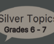 Higher Course- Silver Topics    (  Grades  6    & 7) – 100 DAY COUNTDOWN!